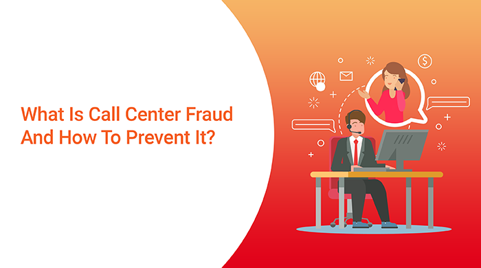 Call Center Fraud