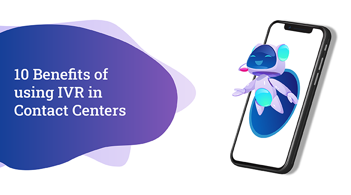 Benefits of Interactive Voice Response in Contact Centers