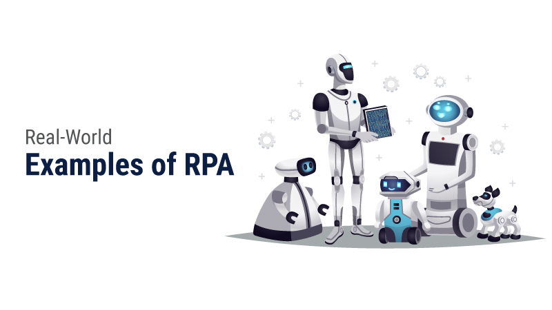 9 Real-World Examples of RPA Automated Systems