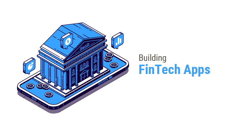 How to Build a FinTech Mobile App?