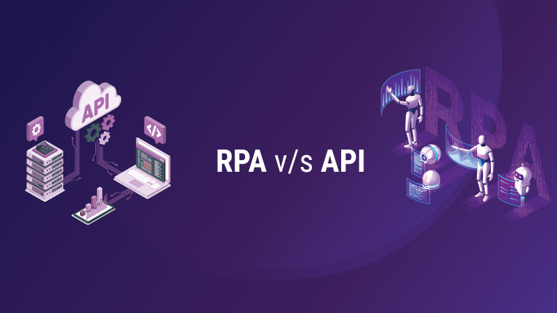 Robotic Process Automation vs API