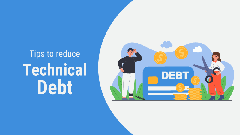 Reduce Technical Debt