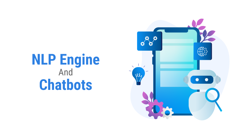 NLP engine and chatbots